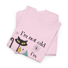 Mid-Century Modern Cat T-Shirt – "I'm Not Old I'm Mid Century Modern" Retro Graphic Tee