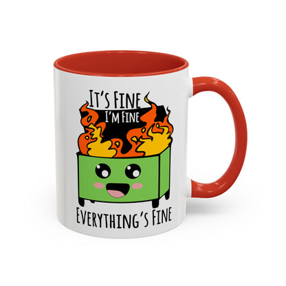 It's fine, I'm fine, Everything's Fine - Accent Coffee Mug (11, 15oz)
