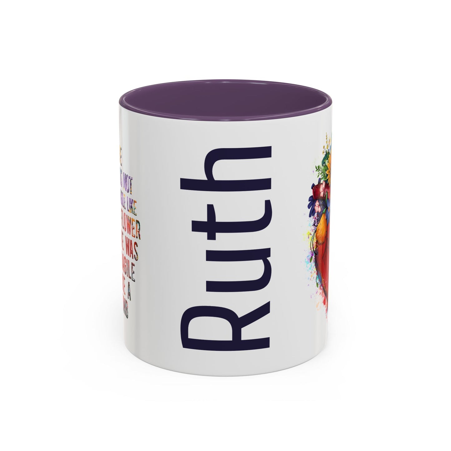 Customizable Accent Coffee Mug — "She Was Not Fragile Like a Flower, She Was Fragile Like a Bomb" Colorful Heart Floral Design (11/15 oz)