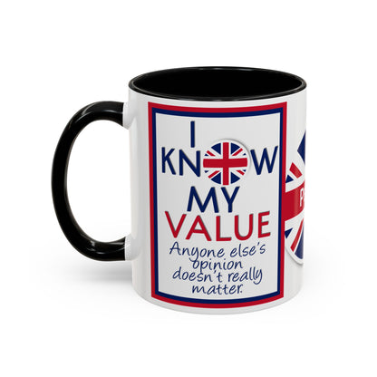 *Customizable* Accent Coffee Mug — "I Know My Value" Motivational Mug (11/15oz)