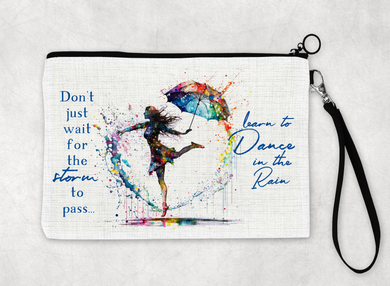 Learn to dance in the rain   -  zipper bag