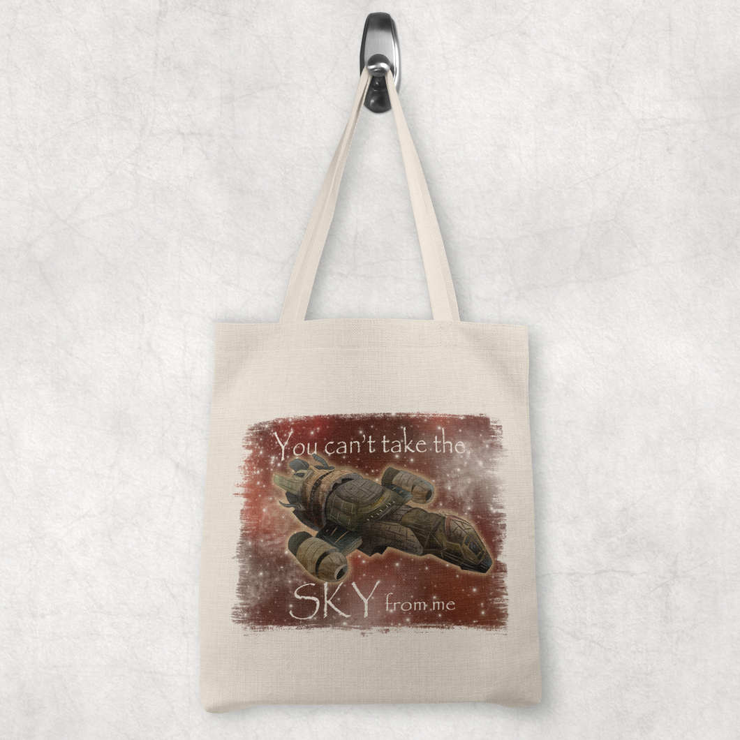 You can't take the sky from me -  tote bag