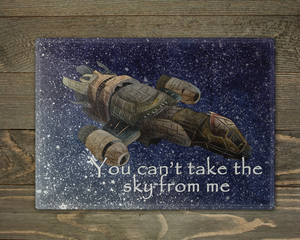 You can't take the sky from me - Cutting Board