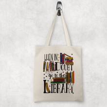 When in doubt go to the library -  tote bag