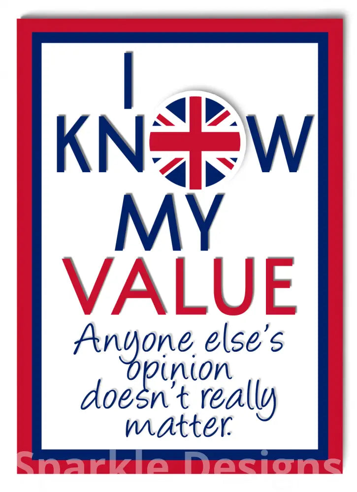 I know my value
