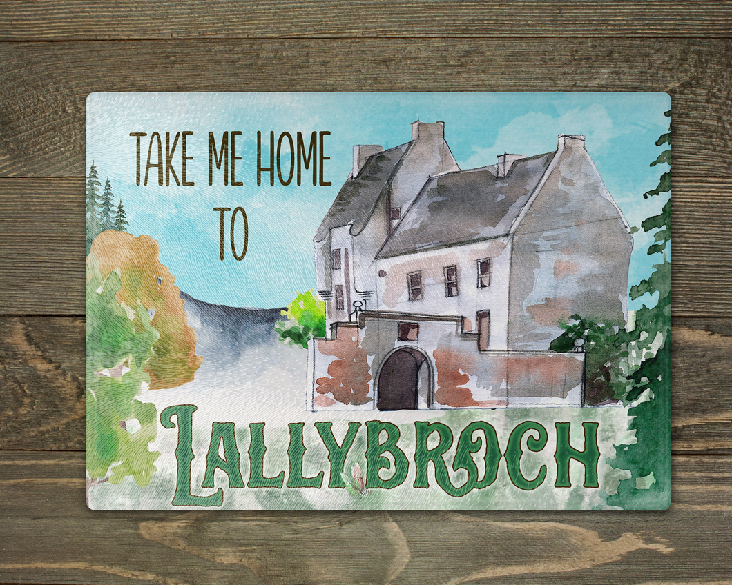 Lallybroch- Cutting Board