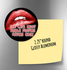 RHPS Late Night Double Feature -  Round Aluminum Magnet