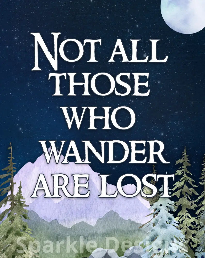 Not all those who wander - 2