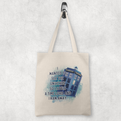 I wanted to see the universe  -  tote bag