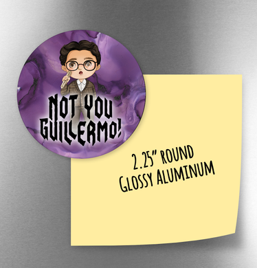 WWDITS - Not you -  Round Aluminum Magnet