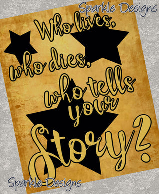 Who lives who dies who tells your story? -  141 wood Print