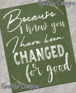 I have been changed for good - 165 wood Print