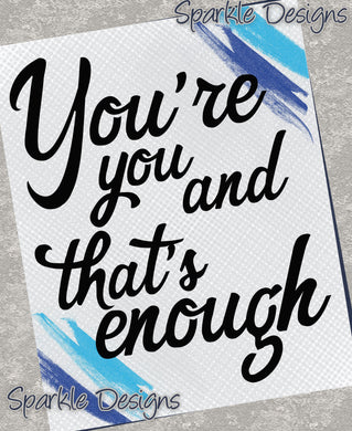 You're You and That's Enough - 180 wood Print