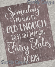 Someday you will be old enough to read fairy tales again - Books 183 wood Print