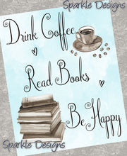 Drink Coffee Read Books Be happy 191 wood Print