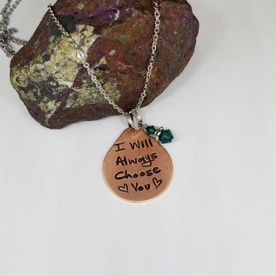 I Will Always Choose You - Pendant Necklace