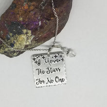 I Move The Stars For No One - Pendant Necklace