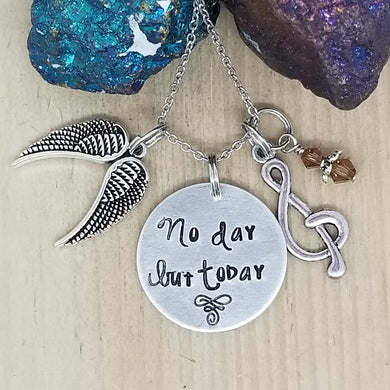 No Day But Today - Charm Necklace