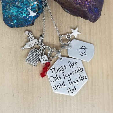 Things Are Only Impossible Until They Are Not - Charm Necklace