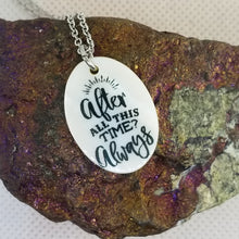 After all this time? Always  - Shell pendant