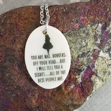 You are mad - Alice in Wonderland - Shell pendant