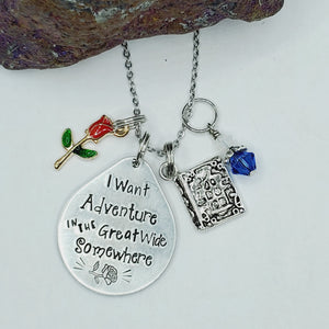 I Want Adventure In The Great Wide Somewhere - Charm Necklace