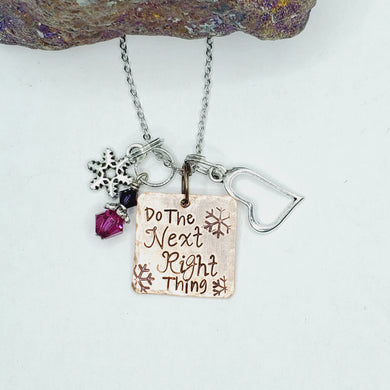 Do The Next Right Thing - Charm Necklace