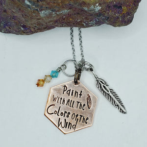 Paint With All The Colors Of The Wind - Charm Necklace
