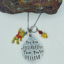 You Are Braver Than You Believe - Charm Necklace