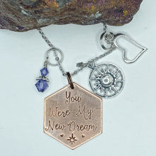 You Were My New Dream - Charm Necklace