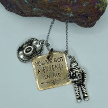 You've Got A Friend In Me - Charm Necklace