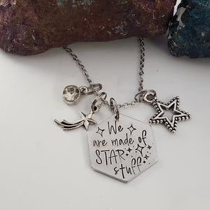 We are made of star stuff - Charm Necklace