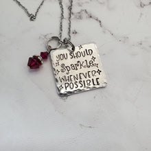 You Should Sparkle Whenever Possible - Pendant Necklace