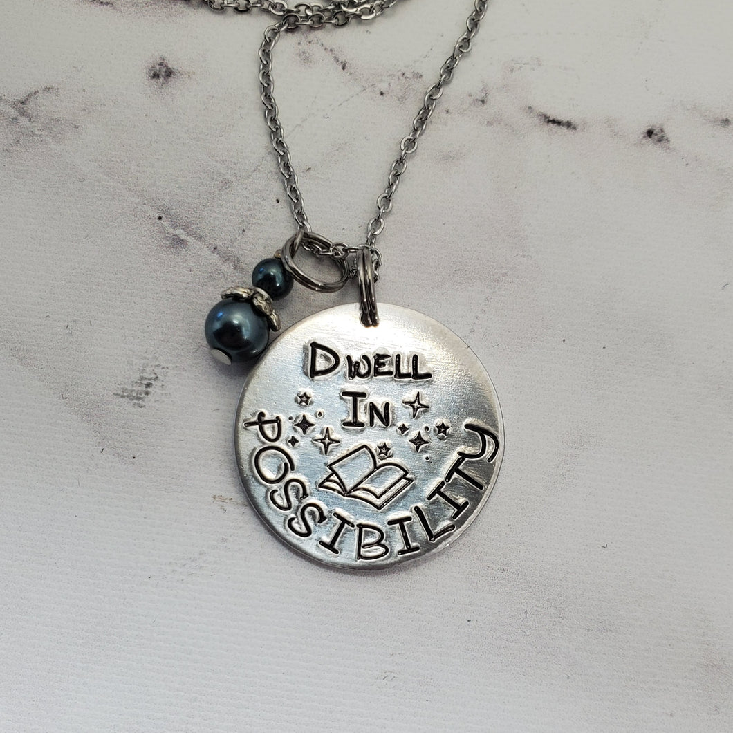 Dwell in Possibility  - Pendant Necklace