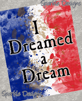 I dreamed a dream -  67 Magnet