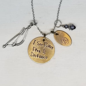 I See Better From A Distance - Charm Necklace