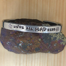 We're All Mad Here Cuff Bracelet