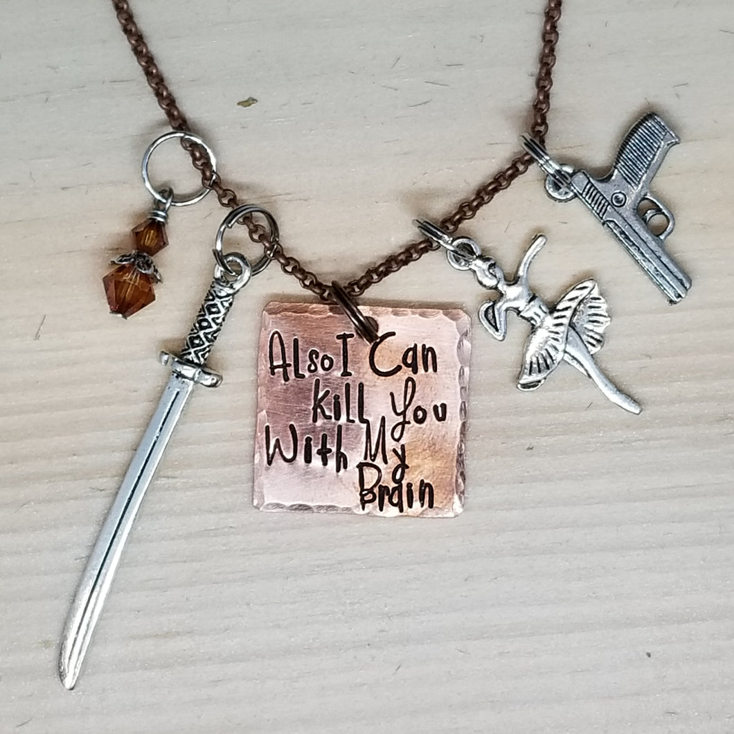 Also I can kill you with my brain - Charm Necklace
