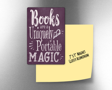 Books are a uniquely portable magic -   2" x 3" Aluminum Magnet
