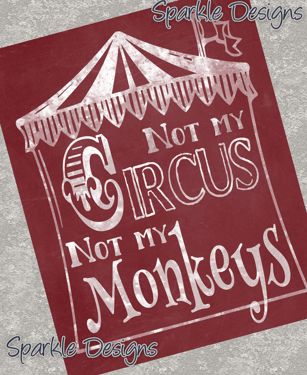 Not my circus, not my monkeys - Tent version 93 Magnet