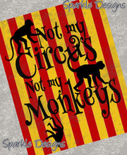 Not my circus, not my monkeys - Colorful version 94 Magnet