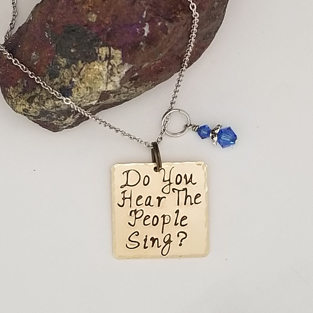 Do You Hear The People Sing? - Pendant Necklace