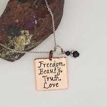Freedom, Beauty, Truth, Love - Pendant Necklace