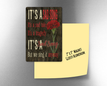 Hadestown It's a sad song -    2" x 3" Aluminum Magnet