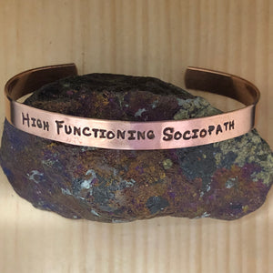 High Functioning Sociopath Cuff Bracelet