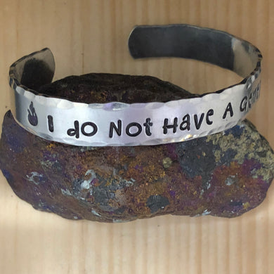 I Do Not Have A Gentle Heart Cuff Bracelet