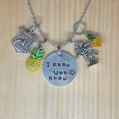 I Know You Know - Charm Necklace