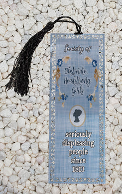 Society of Obstinate Girls - Jane Austen inspired inspired Metal Bookmark