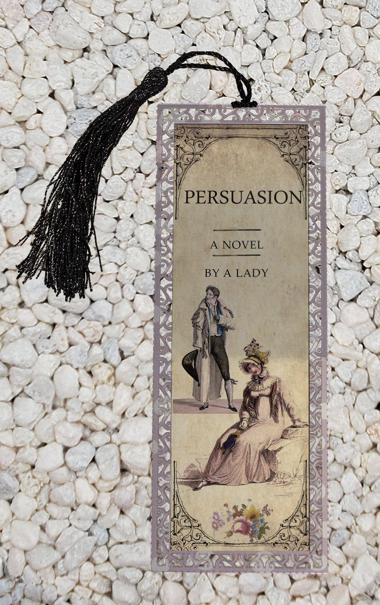 Persuasion - Jane Austen inspired inspired Metal Bookmark
