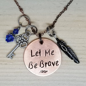 Let Me Be Brave - Charm Necklace